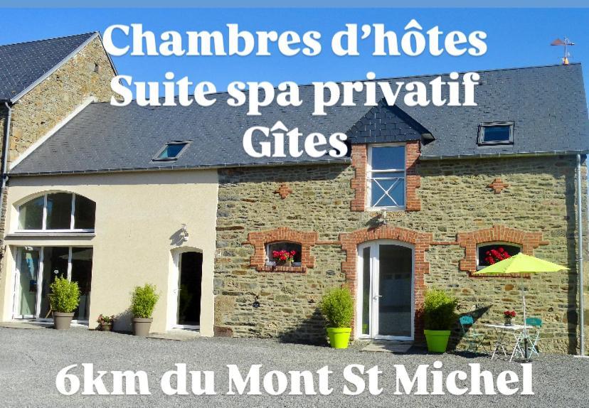 Le Relais De La Hardiesse 6Km Mont St Michel - Chambres Doubles - Suite Spa Privatif Courtils Buitenkant foto